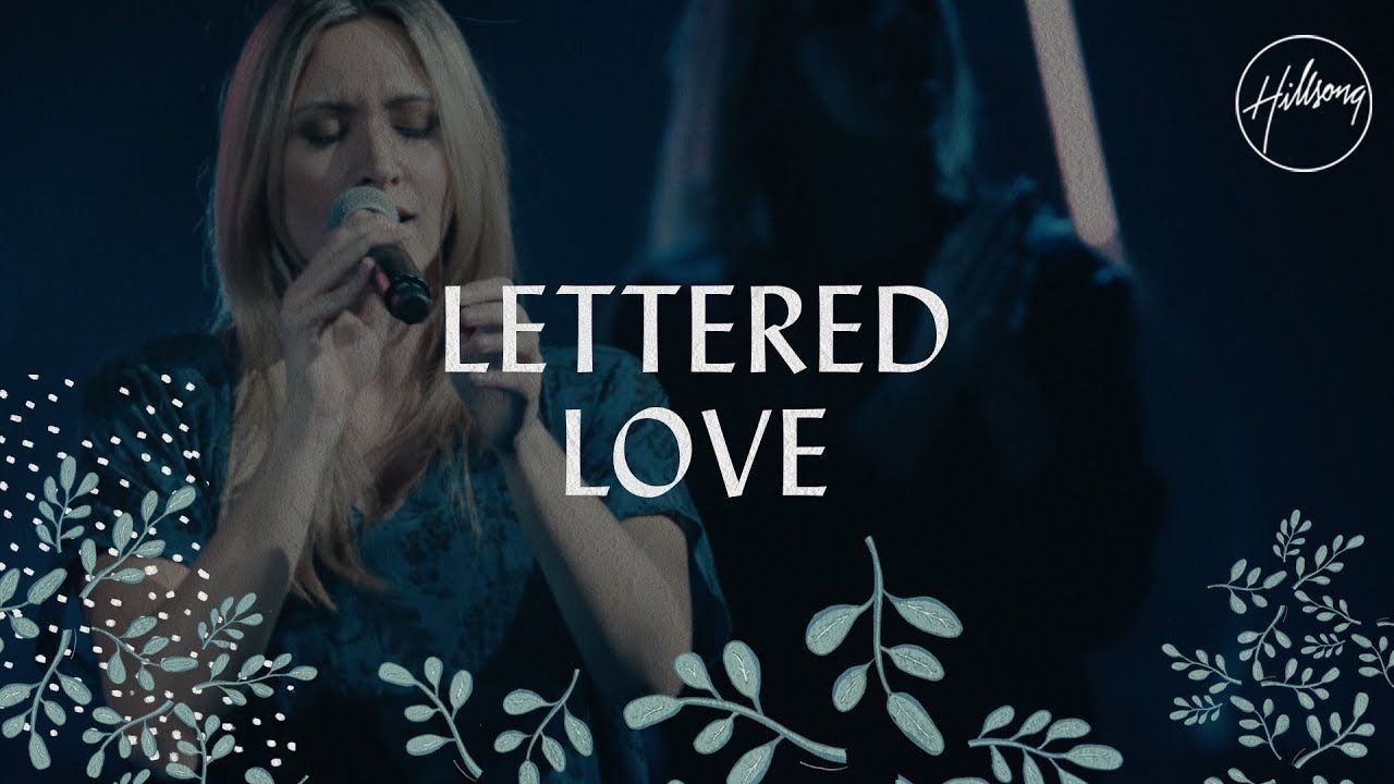 Lettered Love - Hillsong Worship